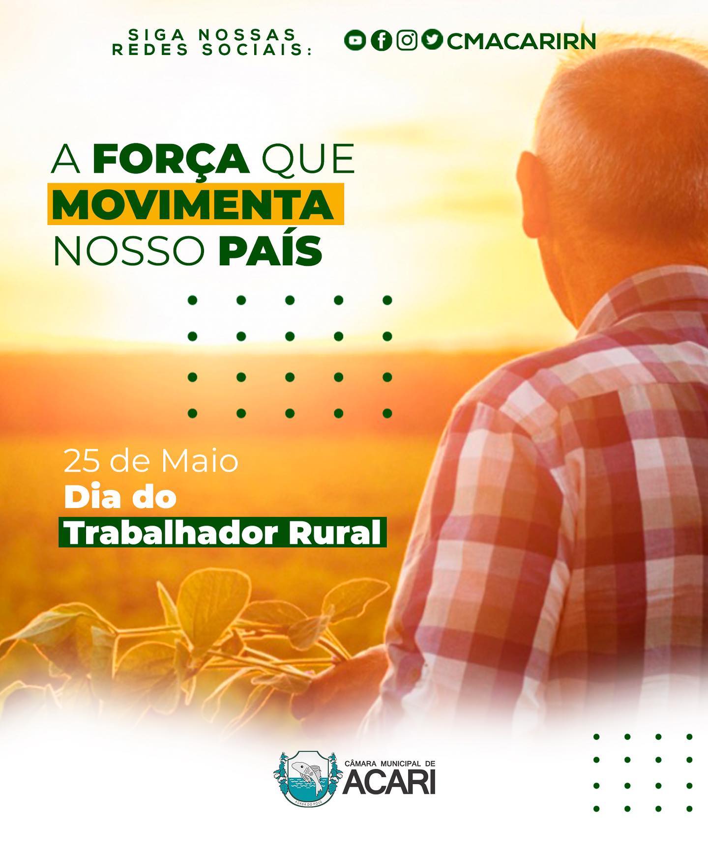 25 DE MAIO - DIA DO TRABALHADOR RURAL