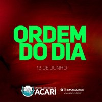 A Câmara Municipal de Acari divulga a seguir a Ordem do Dia da 18ª Sessão Ordinária