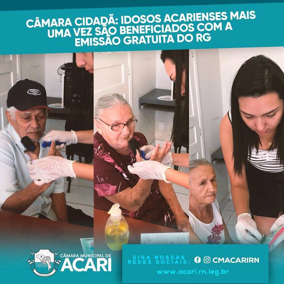 CÂMARA CIDADÃ: IDOSOS ACARIENSES MAIS UMA VEZ SÃO BENEFICIADOS COM A EMISSÃO GRATUITA DO RG.