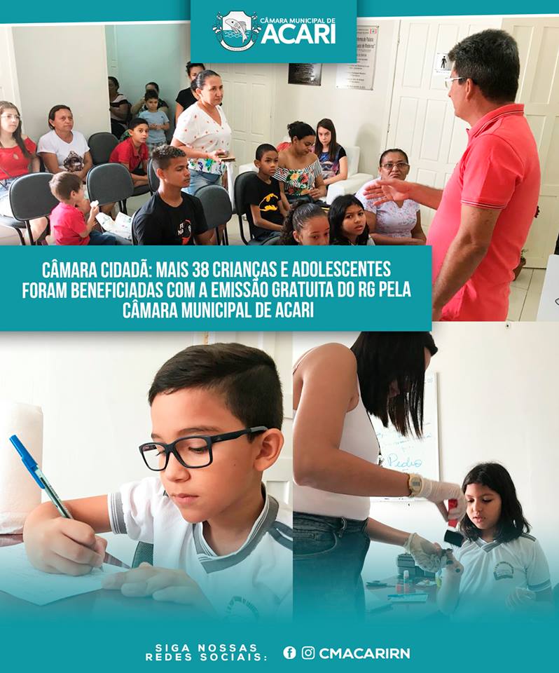 CÂMARA CIDADÃ: MAIS 38 CRIANÇAS E ADOLESCENTES FORAM BENEFICIADAS COM A EMISSÃO GRATUITA DO RG PELA CÂMARA MUNICIPAL DE ACARI