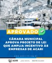 CÂMARA MUNICIPAL APROVA PROJETO DE LEI QUE AMPLIA INCENTIVO ÀS EMPRESAS DE ACARI