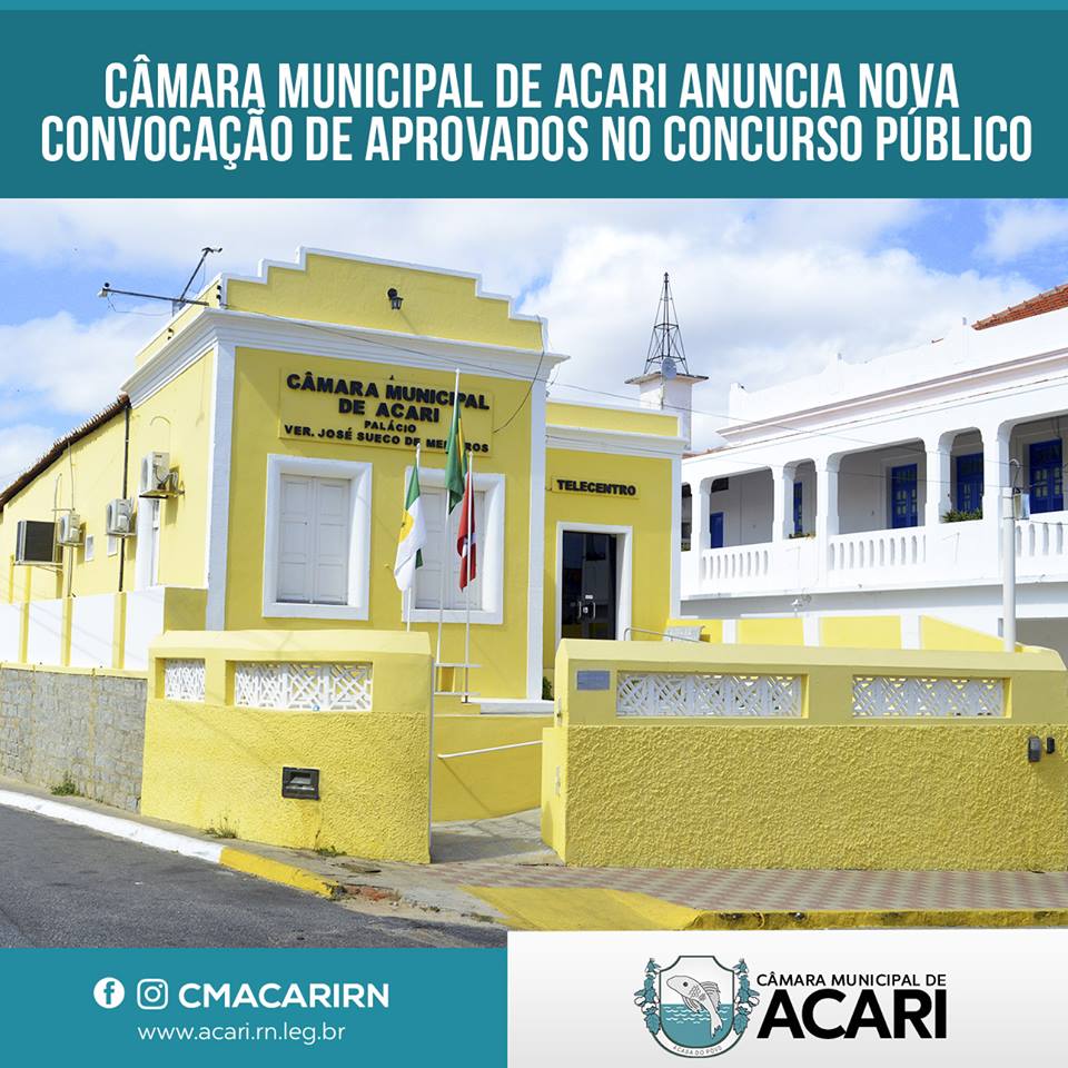 CÂMARA MUNICIPAL DE ACARI ANUNCIA NOVA CONVOCAÇÃO DE APROVADOS NO CONCURSO PÚBLICO