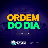  Câmara Municipal de Acari divulga a seguir a Ordem do Dia da 23ª Sessão Ordinária, que acontece nesta terça-feira (18)