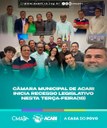 CÂMARA MUNICIPAL DE ACARI INICIA RECESSO LEGISLATIVO NESTA TERÇA-FEIRA (18)