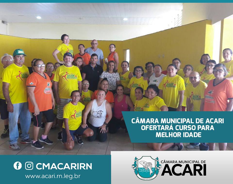 CÂMARA MUNICIPAL DE ACARI OFERTARÁ CURSO PARA MELHOR IDADE