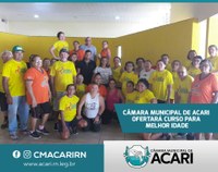 CÂMARA MUNICIPAL DE ACARI OFERTARÁ CURSO PARA MELHOR IDADE