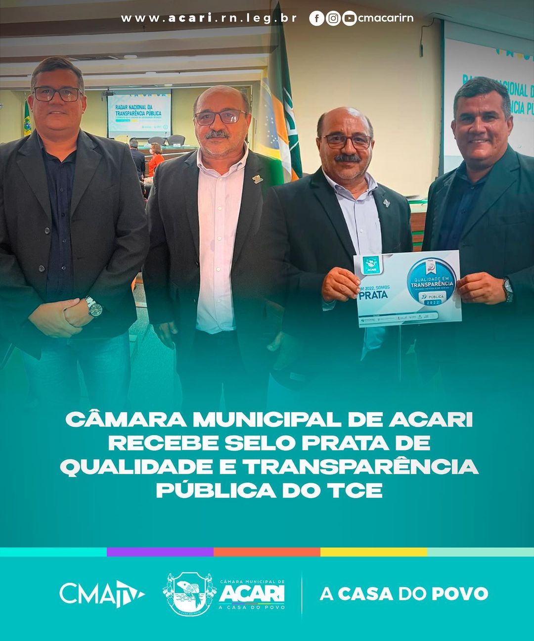 CÂMARA MUNICIPAL DE ACARI RECEBE SELO PRATA DE QUALIDADE E TRANSPARÊNCIA PÚBLICA DO TCE