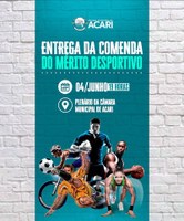 DESPORTISTAS ACARIENSES SERÃO HOMENAGEADOS DIA 04 DE JUNHO COM ENTREGA DE COMENDA NA CÂMARA MUNICIPAL DE ACARI.