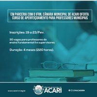 EM PARCERIA COM O IFRN, CÂMARA MUNICIPAL DE ACARI OFERTA CURSO DE APERFEIÇOAMENTO PARA PROFESSORES MUNICIPAIS