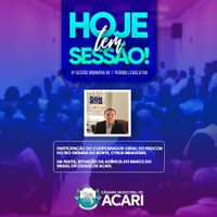 Hoje acontece a 6ª Sessão Ordinária da Câmara Municipal de Acari.