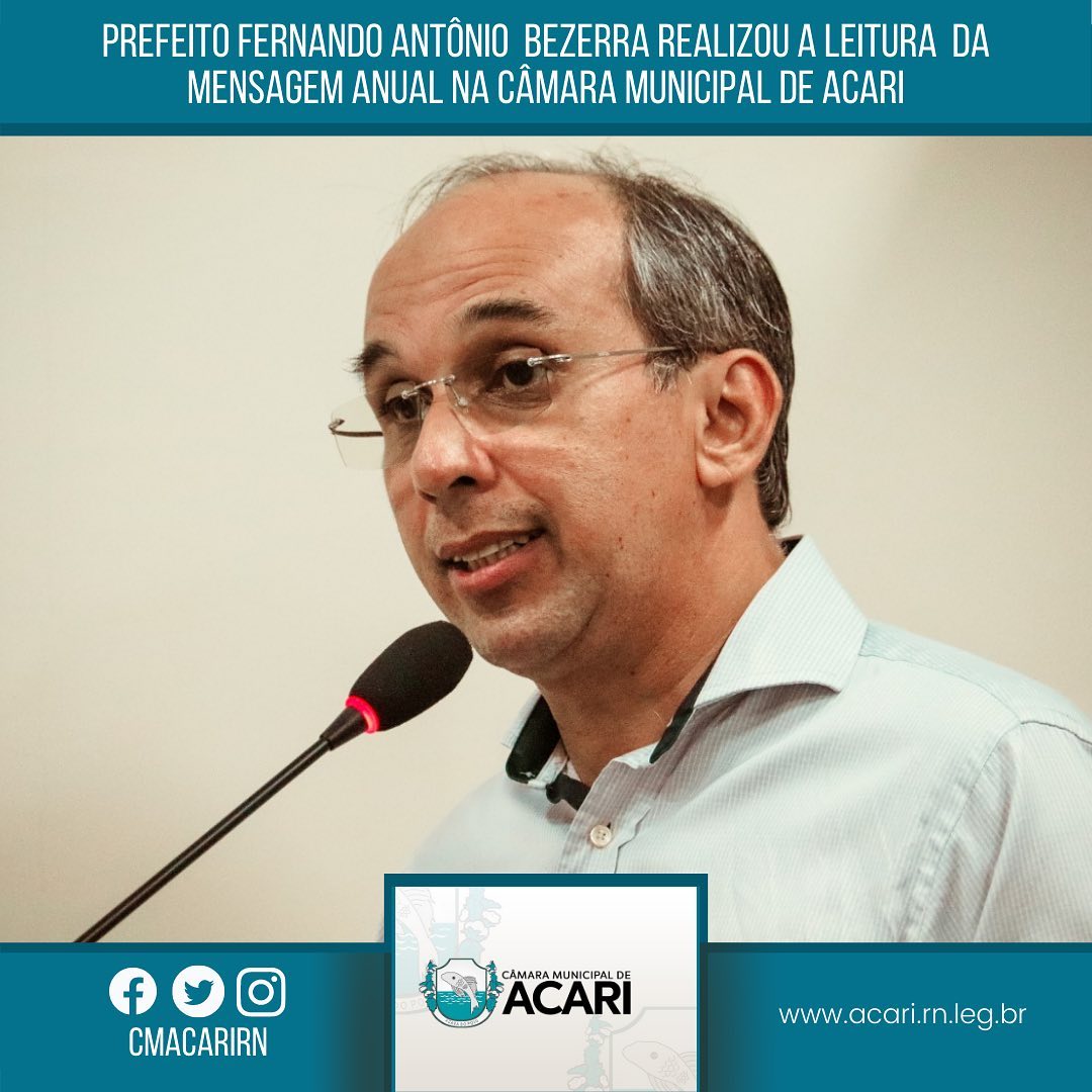 PREFEITO FERNANDO ANTÔNIO BEZERRA REALIZOU A LEITURA DA MENSAGEM ANUAL NA CÂMARA MUNICIPAL DE ACARI