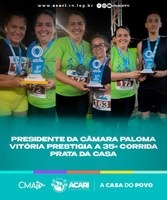 PRESIDENTE DA CÂMARA PALOMA VITÓRIA PRESTIGIA A 35ª CORRIDA PRATA DA CASA