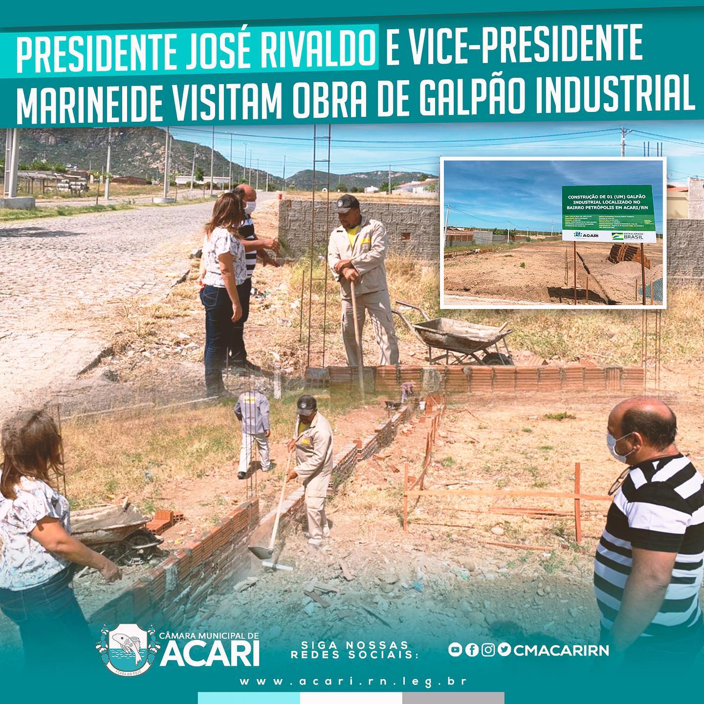 PRESIDENTE JOSÉ RIVALDO E VICE-PRESIDENTE MARINEIDE VISITAM OBRA DE GALPÃO INDUSTRIAL