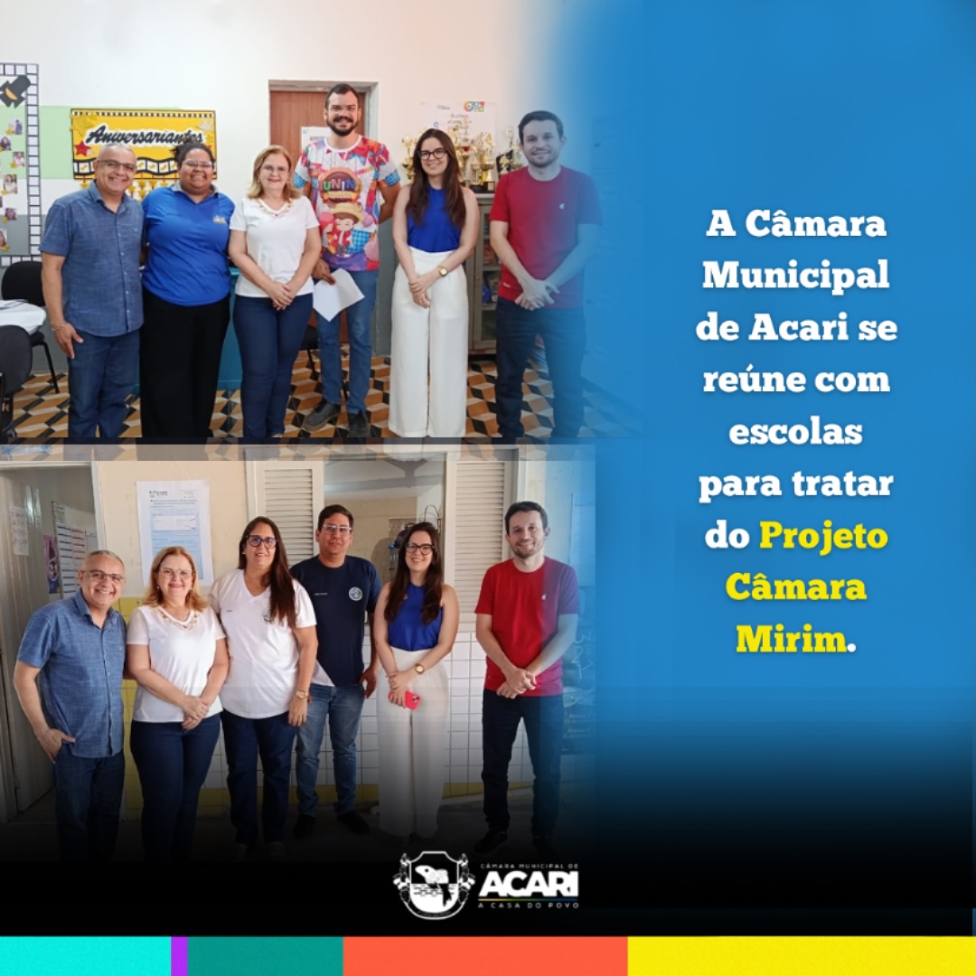 Câmara Municipal de Acari se reúne com escolas para tratar do Projeto Câmara Mirim