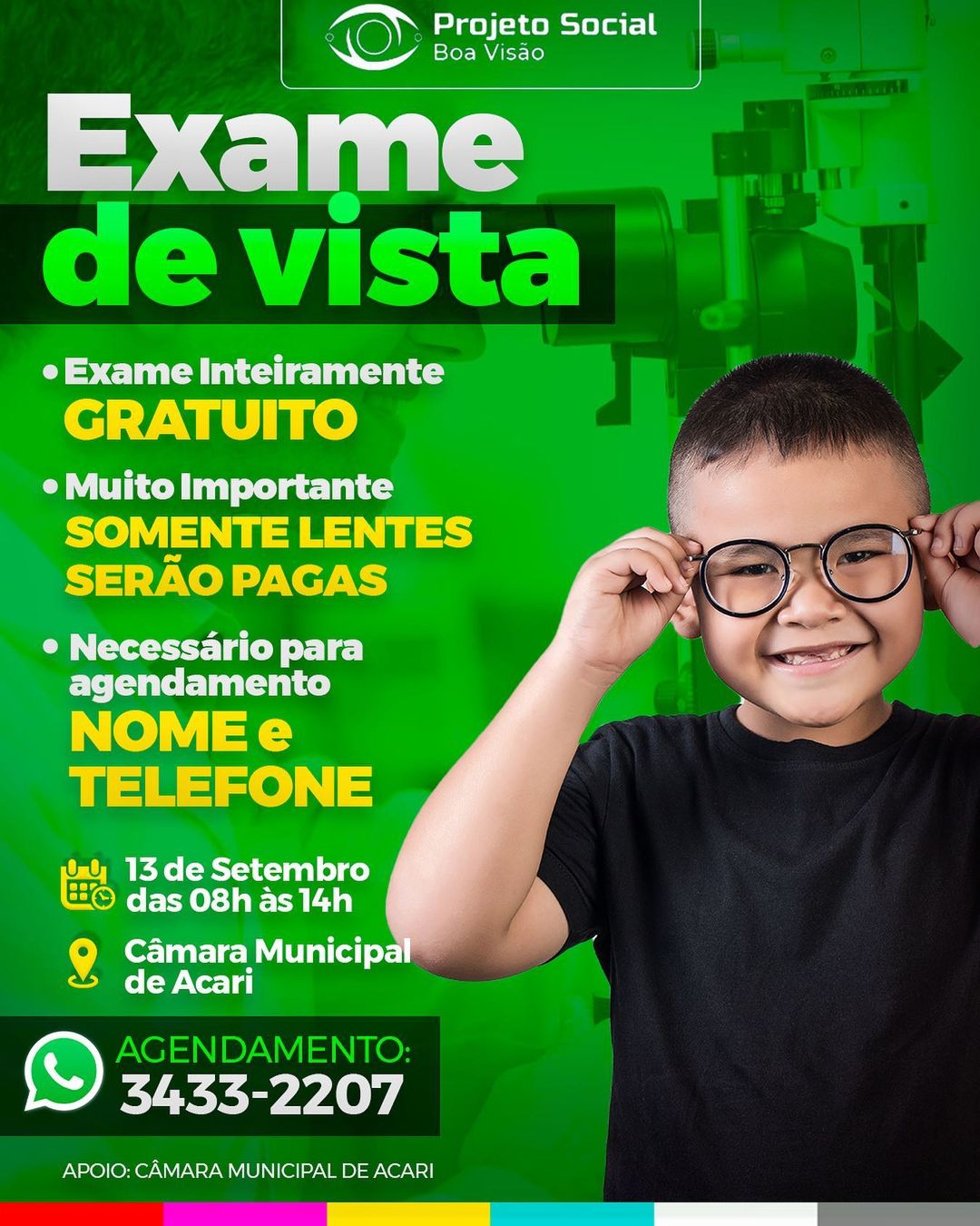 PROJETO SOCIAL “BOA VISÃO” OFERTARÁ EXAMES DE VISTA GRATUITOS NO DIA 13 DE SETEMBRO NA CÂMARA MUNICIPAL DE ACARI