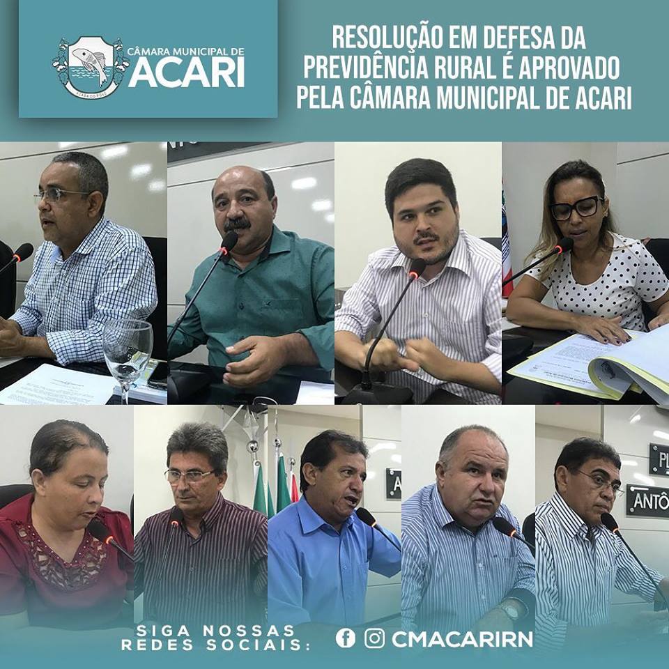 RESOLUÇÃO EM DEFESA DA PREVIDÊNCIA RURAL É APROVADO PELA CÂMARA MUNICIPAL DE ACARI