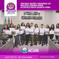 TERCEIRA SESSÃO ORDINÁRIA DO PROJETO CÂMARA MIRIM ACONTECE NESTA QUARTA-FEIRA