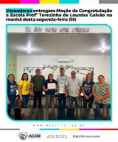 VEREADORES ENTREGAM MOÇÃO DE CONGRATULAÇÃO A ESCOLA PROFª TEREZINHA DE LOURDES GALVÃO NA MANHÃ DESTA SEGUNDA-FEIRA (19)