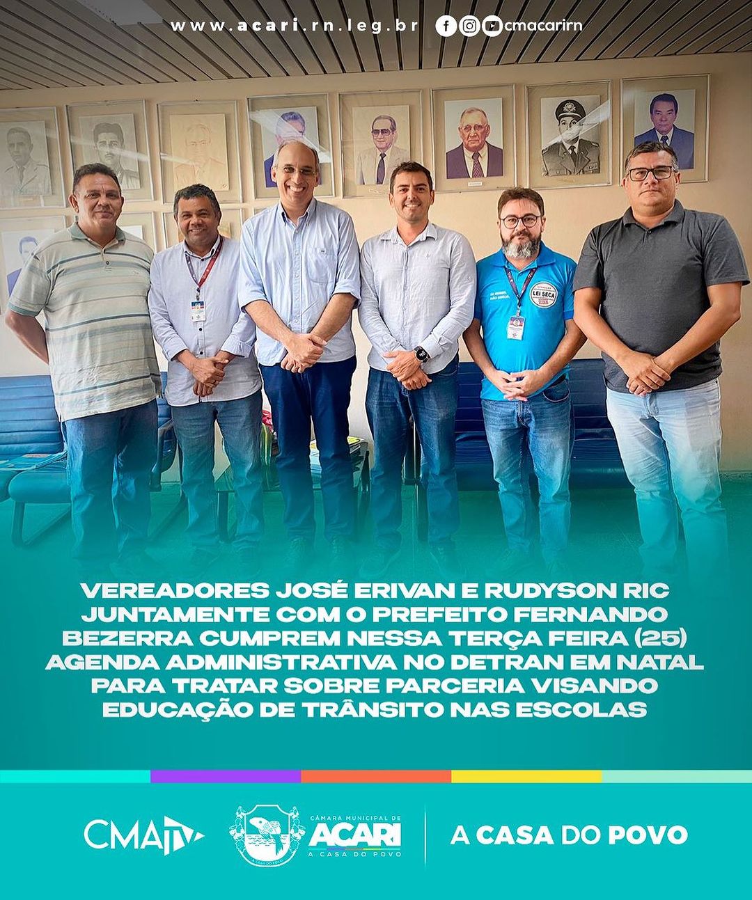 VEREADORES JUNTAMENTE COM O PREFEITO DE ACARI CUMPREM AGENDA ADMINISTRATIVA NO DETRAN PARA TRATAR SOBRE PARCERIA VISANDO EDUCAÇÃO DE TRÂNSITO NAS ESCOLAS