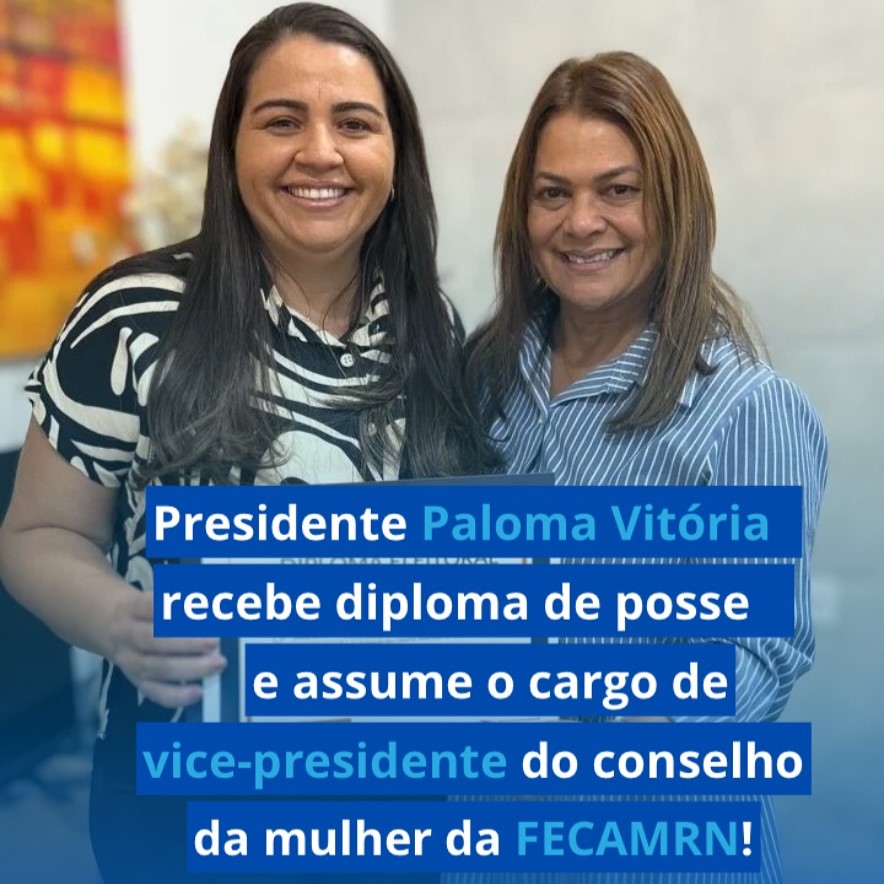 Paloma Vitória é diplomada como Vice-Presidente do Conselho da Mulher da FECAM-RN